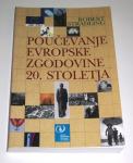 POUČEVANJE EVROPSKE ZGODOVINE 20. STOLETJA