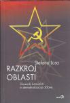 Razkroj oblasti  / Stefano Lusa