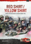 Red Shirt/Yellow - Protests and Insurrection in Thailand, 2005-2014