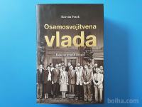 Rosvita Pesek OSAMOSVOJITVENA VLADA - KAKO SO GRADILI DRŽAVO