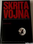 SKRITA VOJNA - Andrej Lovšin (vojan za Slovenijo)