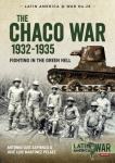 The Chaco War, 1932-1935: Fighting in Green Hell