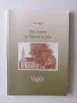 TINE ROGELJ, POD ZVONOM SV.SIMONA IN JUD, VOGLJE