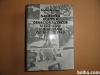 TONE FERENC, NACISTIČKA POLITIKA DENACIONALIZACIJE U SLOVENI