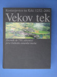 VEKOV TEK, KOSTANJEVICA NA KRKI 1252-2002