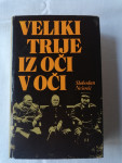 VELIKI TRIJE IZ OČI V OČI