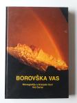 VID ČERNE, BOROVŠKA VAS, MONOGRAFIJA O KRANJSKI GORI