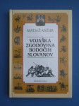 VOJAŠKA ZGODOVINA BODOČIH SLOVANOV - Matjaž Anžur