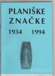 KATALOG PLANIŠKIH ZNAČK 1934 - 1994