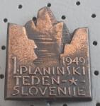 Planinska značka 1. Planinski teden Slovenije 1949