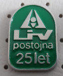 Značka LIV Postojna 25 let zelena