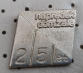 Značka Napredek Domžale 25 let trgovsko podjetje