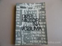 DUŠAN LUČIĆ, DIZEL MOTORI NA VOZILIMA, TK