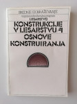 KONSTRUKCIJE V LESARSTVU, OSNOVE KONSTRUIRANJA