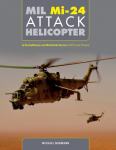 Mil Mi-24 Attack Helicopter: In Soviet/Russian and Worldwide Service