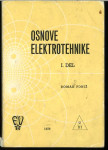 Osnove elektrotehnike : I. del / Roman Poniž