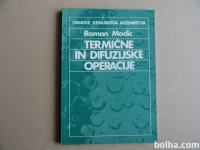 ROMAN MODIC, TERMIČNE IN DIFUZIJSKE OPERACIJE