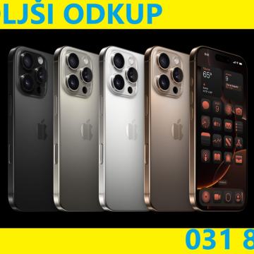 KUPIM ODKUP ODKUPIM Iphone 16 Pro *NAJBOLJŠI ODKUP*