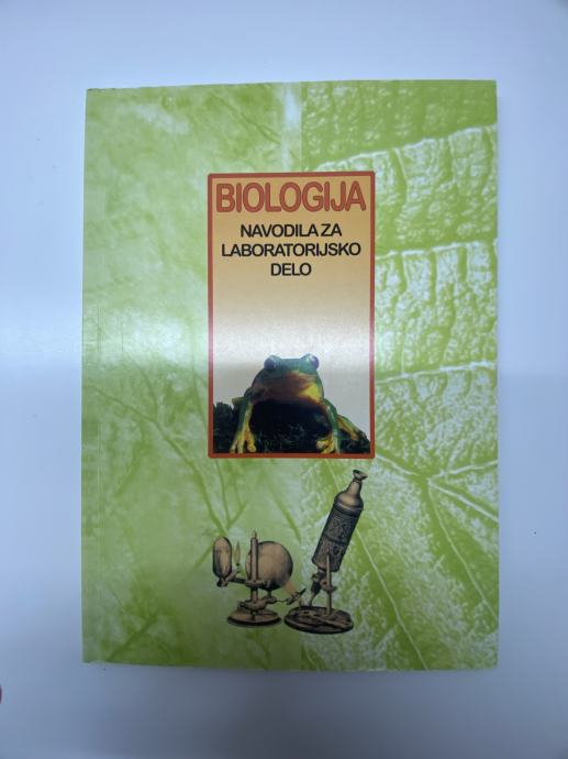 BIOLOGIJA NAVODILA ZA LABORATORIJSKO DELO