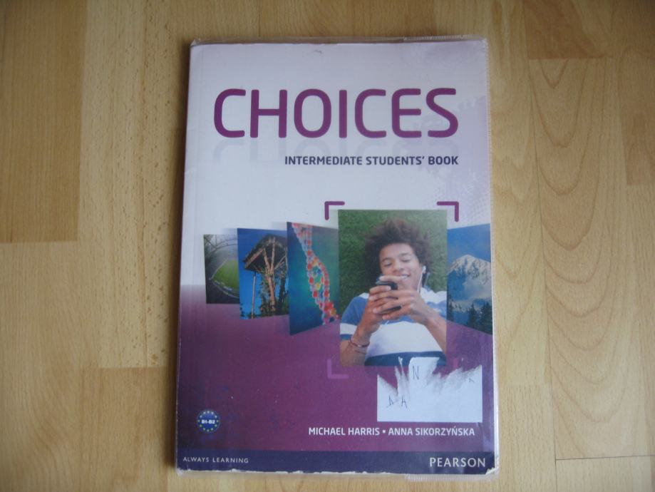 CHOICES, učbenik za pouk angleščine v srednjih šolah (2012) z dodatkom