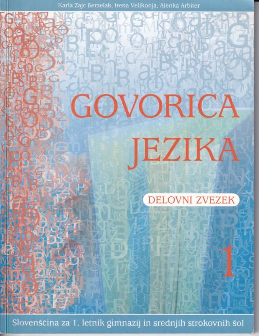 Delovni zvezek Govorica jezika 1, Karla Zajc Berzelak