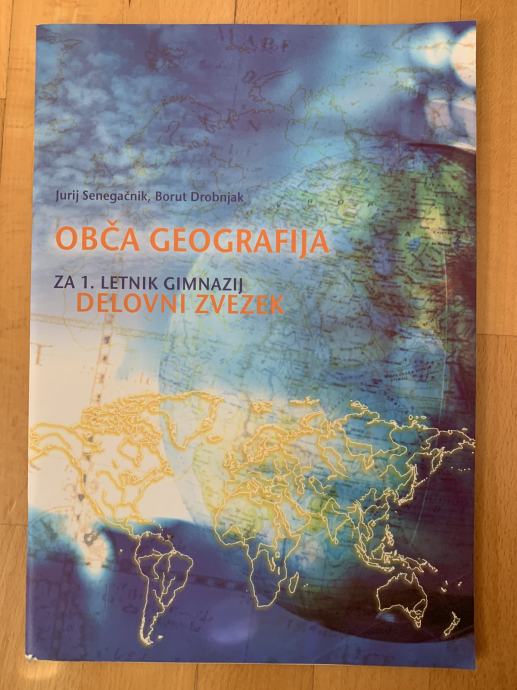 Obča Geografija - Delovni Zvezek Za Geografijo Za 1. Letnik Gimnazij