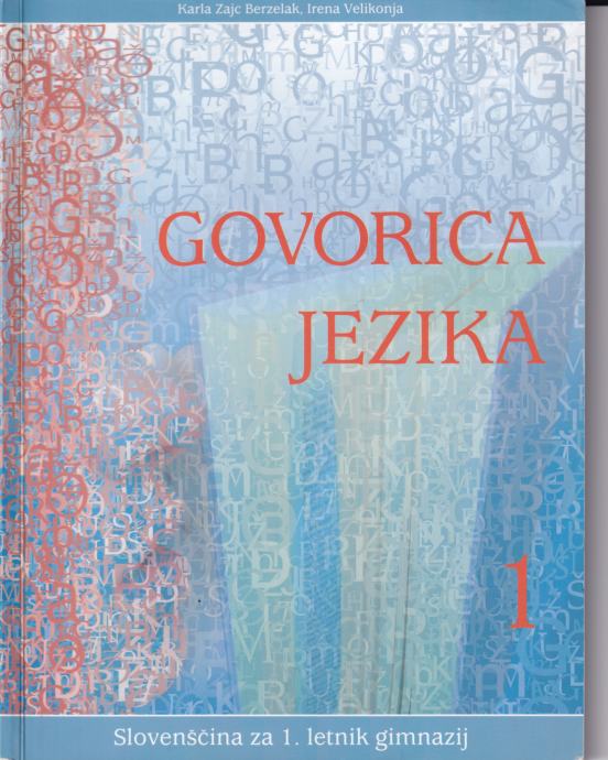 Učbenik iz slovenščine Govorica jezika, Karla Zajc Berzelak.