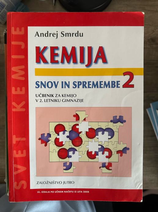 Kemija snov in spremembe 2 učbenik za kemijo v 2. Letniku gimnazije