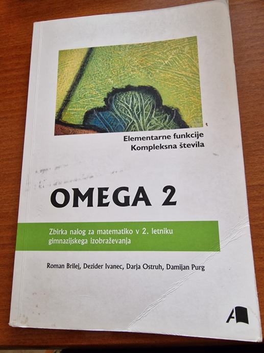 Omega 2-Elementarne funkcije,Kompleksna števila, zbirka nalog