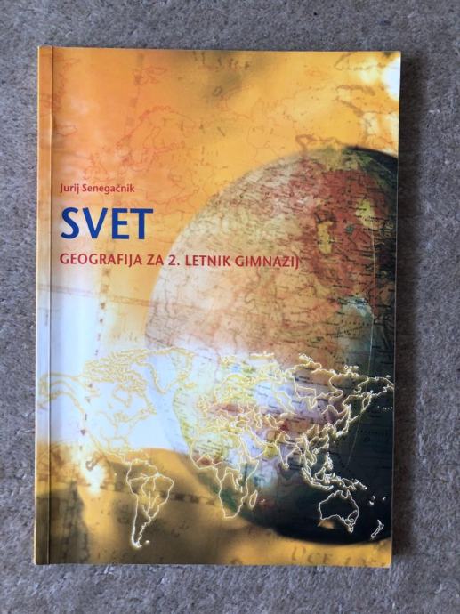 Svet, Geografija za 2. letnik gimnazij, J. Senegačnik