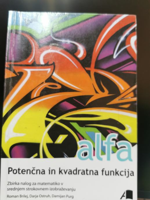 Alfa - Potenčna in kvadratna funkcija