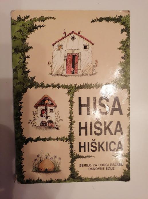 HIŠA, HIŠKA, HIŠKICA, BERILO ZA DRUGI RAZRED OŠ