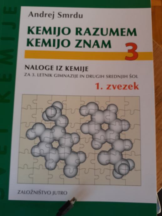 Kemijo razumem kemijo znam 3.letnik gimnazije