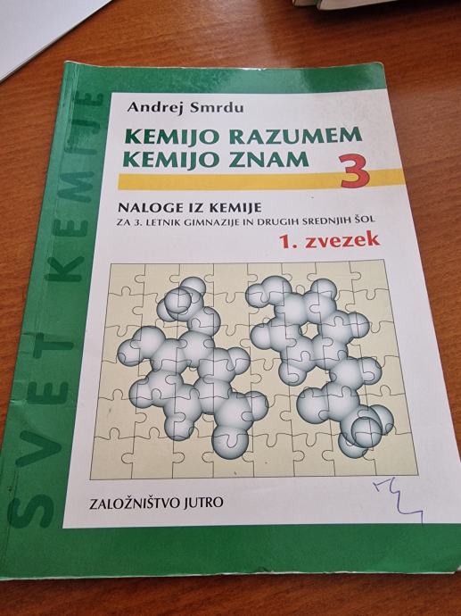 Kemijo razumem,kemijo znam 3.letnik