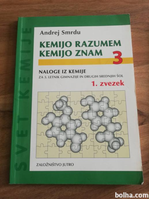 Kemijo razumem kemijo znam-delovni zvezek 1 in 2