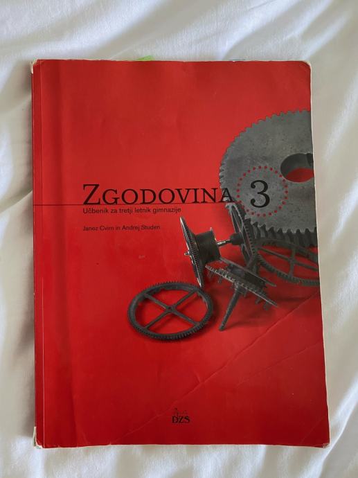 ZGODOVINA 3, UČBENIK ZGODOVINE za 3. letnike gimnazij, maturo