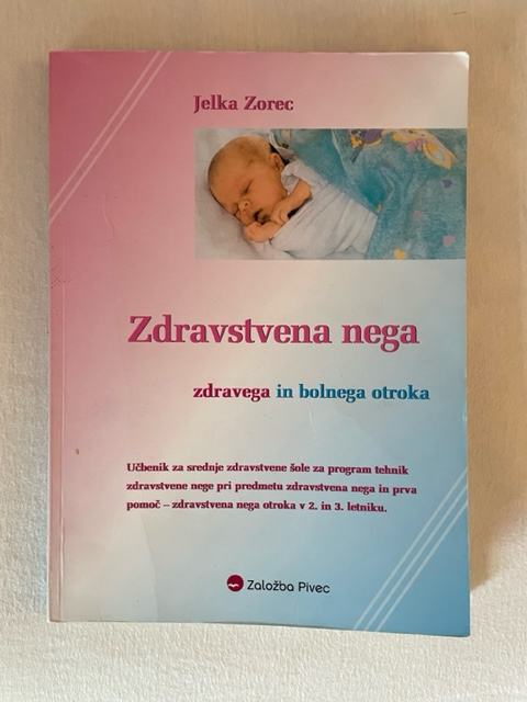 Učbenik za zdravstveno nego zdravega in bolnega otroka