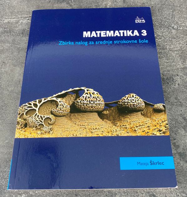 UGODNO PRODAM NOVI UČBENIK MATEMATIKA 3 DZS,AVTOR ŠKRLEC,ZA 3 L.SSŠ