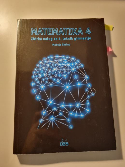 MATEMATIKA 4 ZBIRKA NALOG