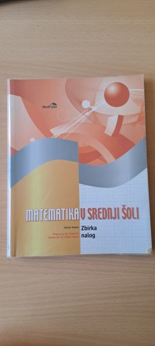 Matematika v srednji šoli - zbirka nalog