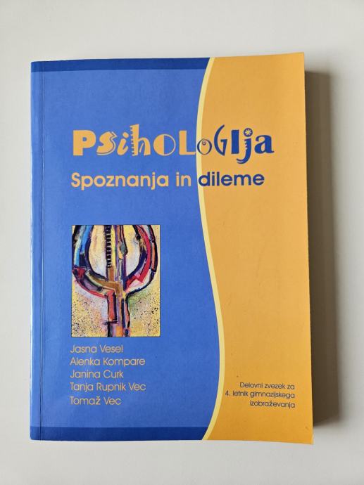 Psihologija: Spoznanja in dileme. Delovni zvezek za 4. letnik