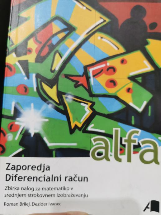 Alfa - Zaporedja, diferencialni račun