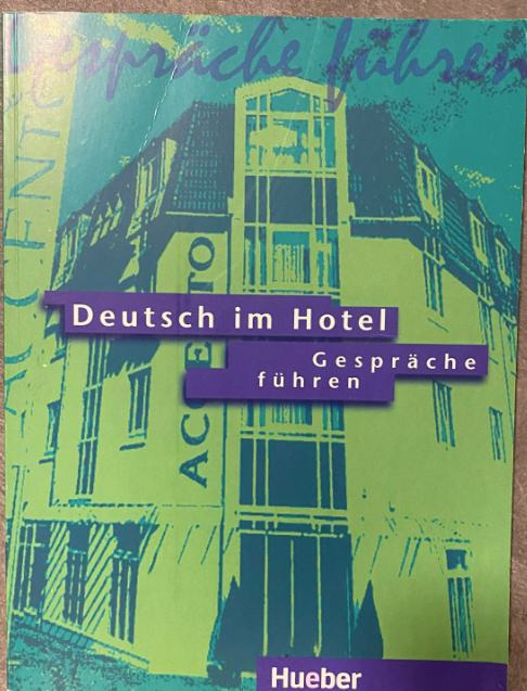 UGODNO PRODAM NOVI UČBENIK DEUTSCH IM HOTEL-GESPRACHE  FUHREN, HUEBER