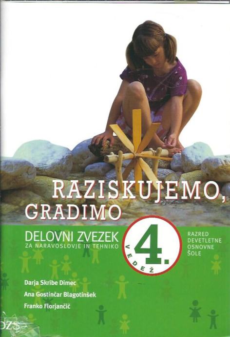 Raziskujemo, gradimo. Delovni zvezek za naravoslovje in tehniko 4