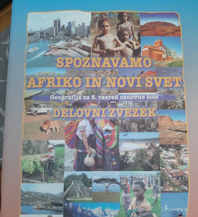 Spoznavamo Afriko In Novi Svet- Geografija Za 8. Razred OŠ