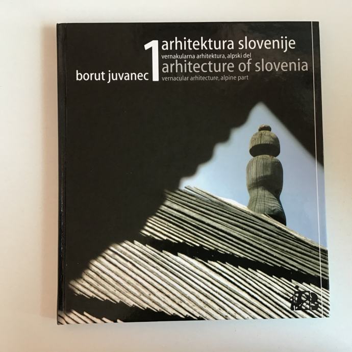 Borut Juvanec: Arhitektura Slovenije