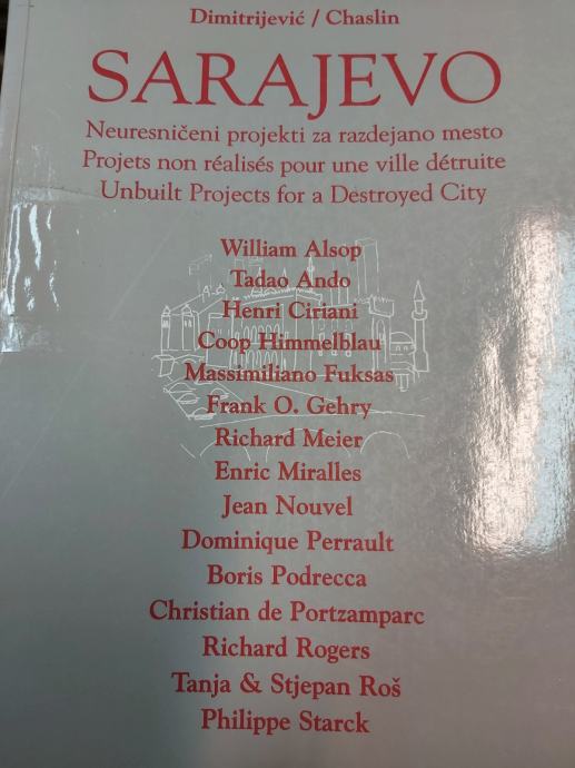 DIMITRIJEVIĆ, CHASLIN SARAJEVO, NEURESNIČENI PROJEKTI ZA RAZDEJANO MES