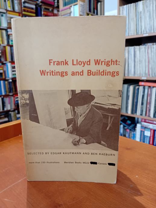 Frank Lloyd Wright: Writings and Buildings