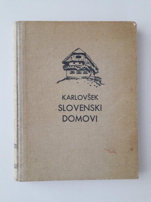 JOŽE KARLOVŠEK, SLOVENSKI DOMOVI, 1939