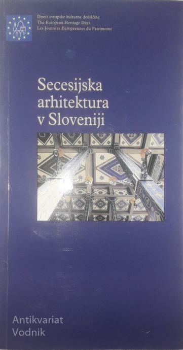 SECESIJSKA ARHITEKTURA V SLOVENIJI